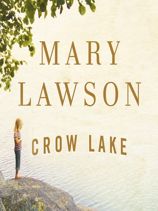 Title details for Crow Lake by Mary Lawson - Available